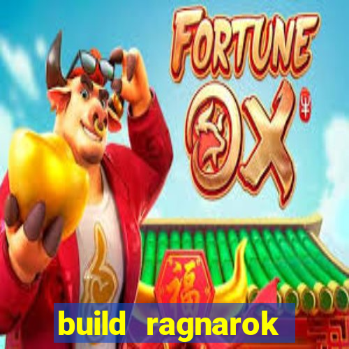 build ragnarok history reborn farm